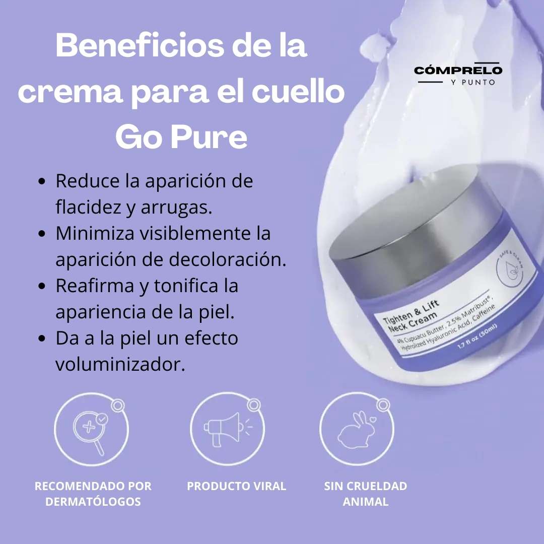 Crema GoPure: Reafirmante para el Cuello con resultados visibles en 30 días 💁‍♀️
