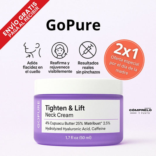 Crema GoPure: Reafirmante para el Cuello con resultados visibles en 30 días 💁‍♀️